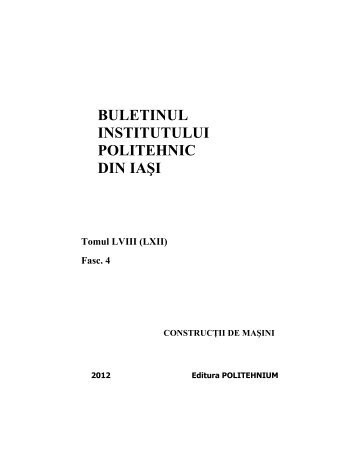 buletinul institutului politehnic din iaşi - Universitatea Tehnică ...