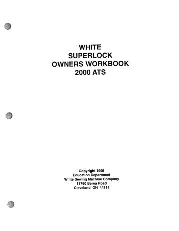 WHITE SUPERLOCK OWNERS WORKBOOK 2000 ATS - Singer