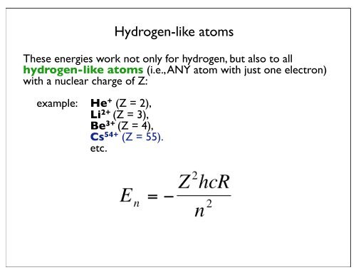 The Hydrogen atom