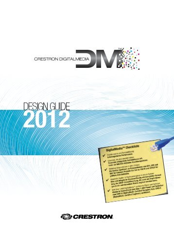 DigitalMedia™ Design Guide 2012 - Crestron