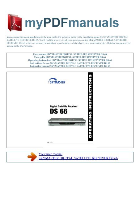 User manual SKYMASTER DIGITAL SATELLITE RECEIVER DS 66