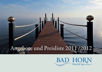 Angebote und Preisliste 2011 /2012 - Bad Horn Hotel & Spa