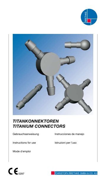 titankonnektoren titanium connectors - Christoph Miethke GmbH ...