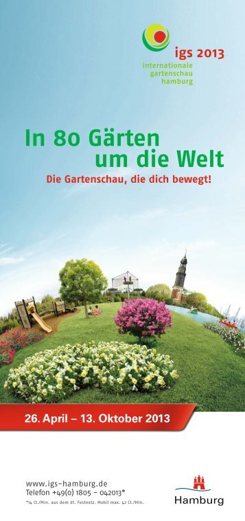 In 80 Gärten um die Welt - Internationale Gartenschau Hamburg 2013