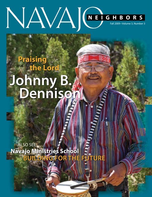 Johnny B. Dennison - Navajo Ministries