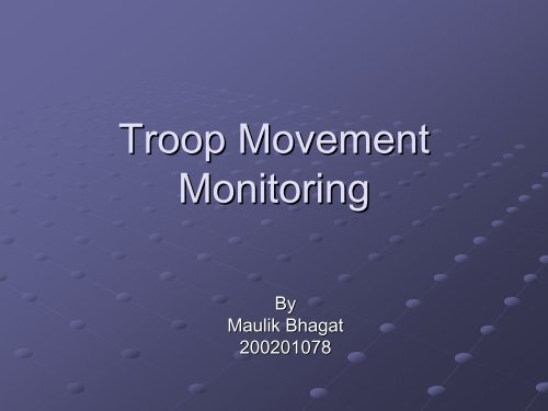 Troop Movement Monitoring - DAIICT Intranet