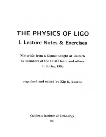 THE PHYSICS OF· LIGO - California Institute of Technology