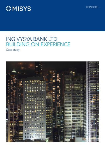 ING VYSYA BANK LTD BUILDING ON EXPERIENCE - Misys