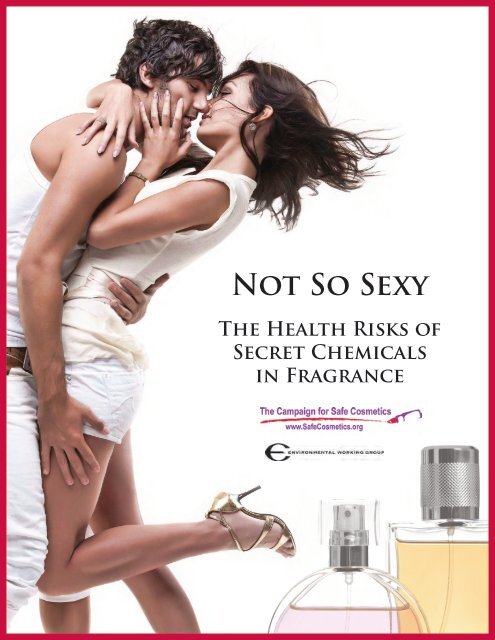 quot;Not So Sexy" report - Campaign for Safe Cosmetics