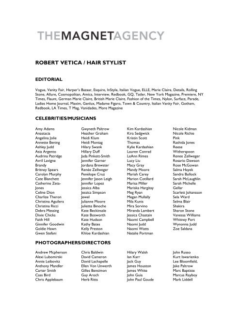 Robert Vetica Hair Stylist The Magnet Agency