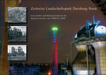 Zeitreise Landschaftspark Duisburg-Nord - Dießenbacher ...