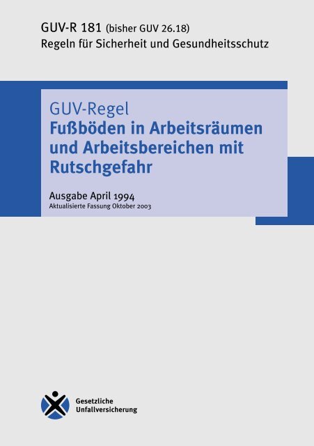 GUV-R 181 - GUV-Regel "Fußböden in ... - Strutz, Edelbert M.