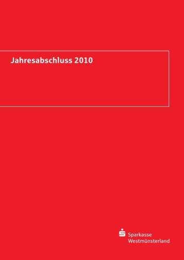 Jahresabschluss 2010 - Sparkasse Westmünsterland