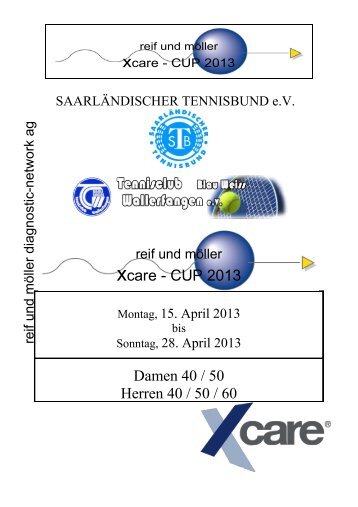 xcare - CUP 2013 Damen 40 / 50 Herren 40 / 50 ... - TC Wallerfangen