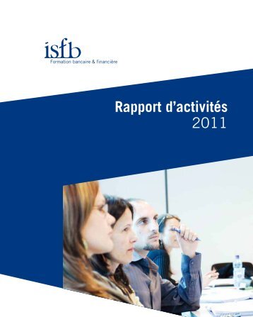 Rapport annuel 2011.pdf - Institut supérieur de formation bancaire