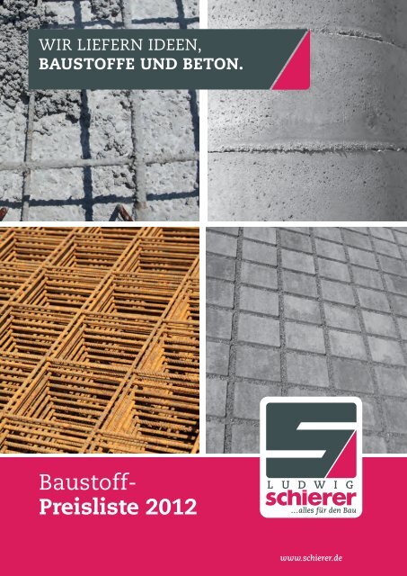 Baustoff- Preisliste 2012 - Ludwig Schierer