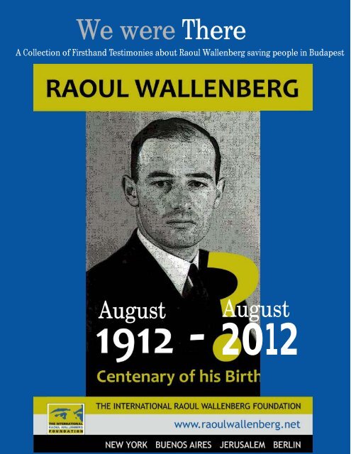 We were There - The International Raoul Wallenberg Foundation