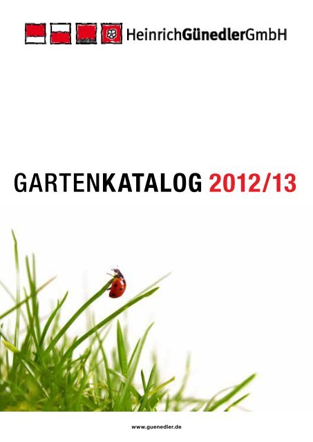 Gartenkatalog 2013 - Heinrich Günedler GmbH