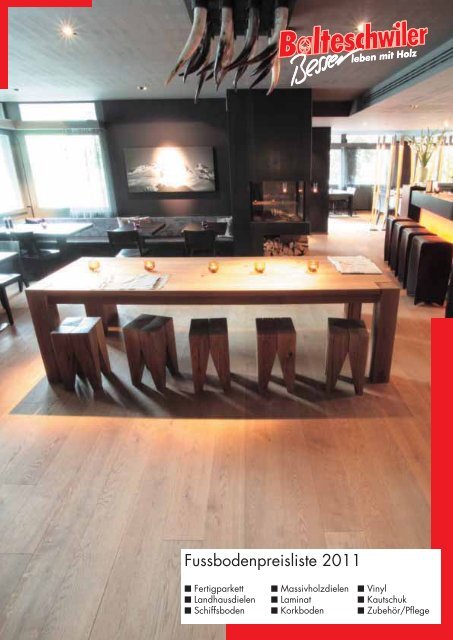Fussbodenpreisliste 2011 - Balteschwiler AG, Laufenburg