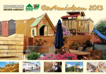 Gartenideen 2013 - Holzindustrie Dresden GmbH