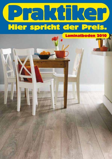 Hier spricht der Preis. - Praktiker