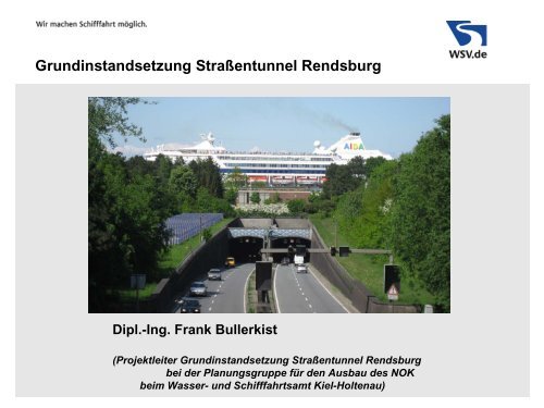 Sanierung des Rendsburger Kanaltunnels - VSVI Schleswig-Holstein