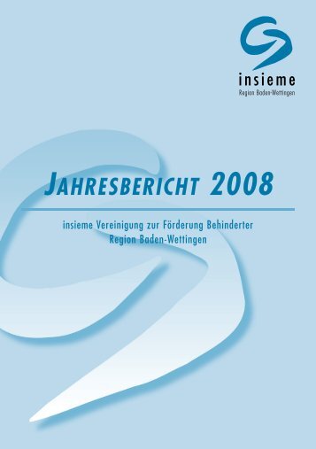 Jahresbericht 2008 - insieme Baden-Wettingen