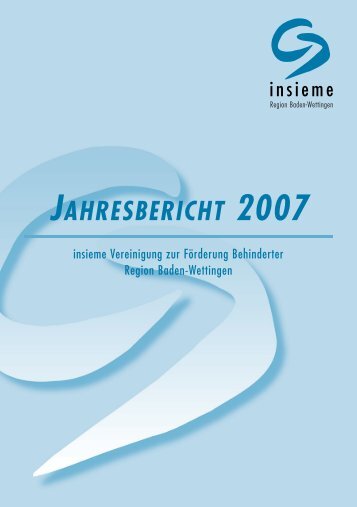 BILANZ 2007 - insieme Baden-Wettingen