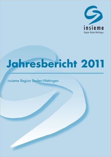 Jahresbericht 2011 - insieme Baden-Wettingen