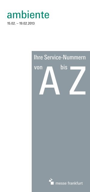 vonAbis Z Ihre Service-Nummern - Ambiente - Messe Frankfurt