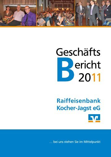 Geschäfts ericht - Raiffeisenbank Kocher-Jagst eG