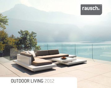 RAUSCH OUTDOOR LIVING Katalog 2012 - Inés Gress Interior