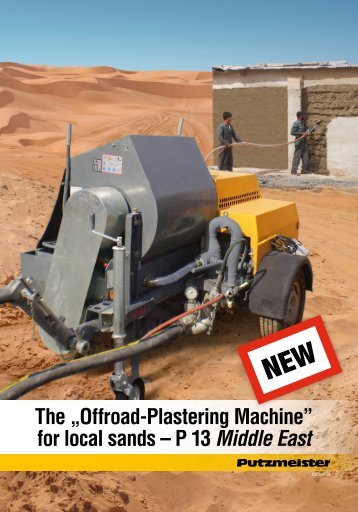 The âOffroad-Plastering Machineâ for  local sands - Putzmeister ...