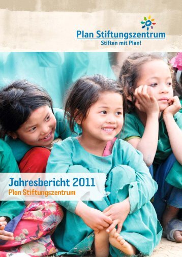 Jahresbericht 2011 - Plan Stiftungszentrum