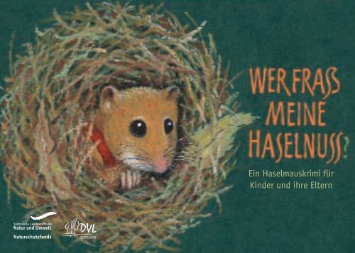 Ein Haselmauskrimi für Kinder und ihre Eltern - Sächsische ...