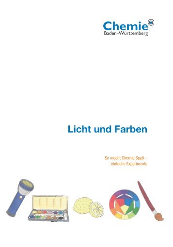 Licht und Farben - Chemie-Verbände Baden-Württemberg