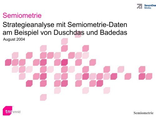 Semiometrie Strategieanalyse mit Semiometrie ... - TNS Infratest