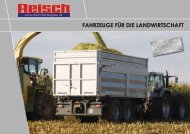 Fahrzeuge Für die LandwirtschaFt - Martin Reisch GmbH