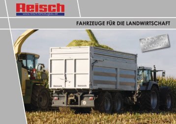 Fahrzeuge Für die LandwirtschaFt - Martin Reisch GmbH