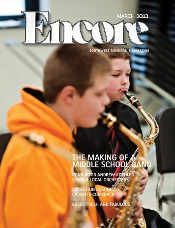 THE MAKING OF A MIDDLE SCHOOL BAND - Encore Magazine