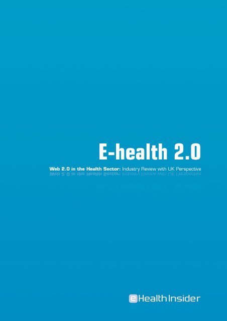 Web 2.0 in the Health Sector - E-Health Insider