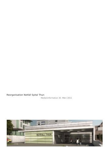 Reorganisation Notfall Spital Thun - Itten + Brechbühl AG