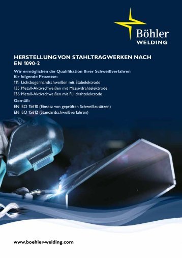 Herstellung von Stahltragwerken nach EN 1090-2 - Böhler Welding