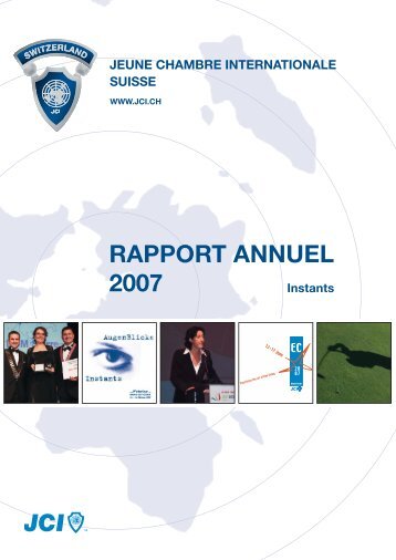 RAPPORT ANNUEL 2007 - Junior Chamber International Switzerland