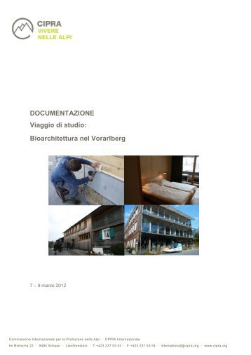 DOCUMENTAZIONE Viaggio di studio: Bioarchitettura nel Vorarlberg