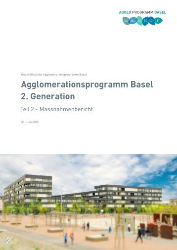 Massnahmenbericht Agglomerationsprogramm Basel 2. Generation