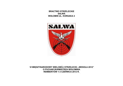 VI MWS Wesoła 2012_Protokół.pdf - Bractwo Strzeleckie SALWA w ...
