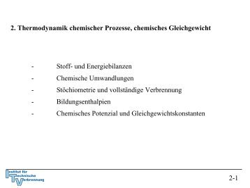 Stoff- und Energiebilanzen - Institut für Technische Verbrennung