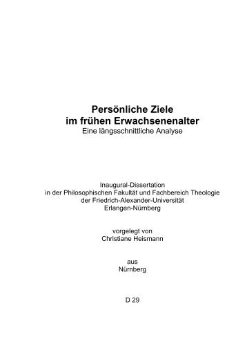 Persönliche Ziele im frühen Erwachsenenalter - OPUS - Friedrich ...