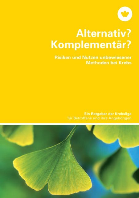 Alternativ? Komplementär? - Krebsliga Schweiz